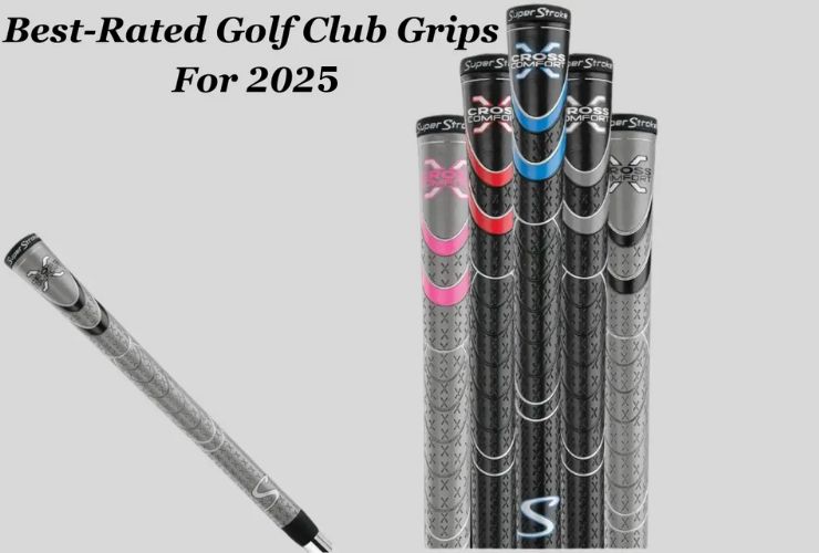 Best-Rated Golf Club Grips For 2025